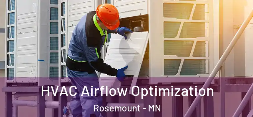 HVAC Airflow Optimization Rosemount - MN
