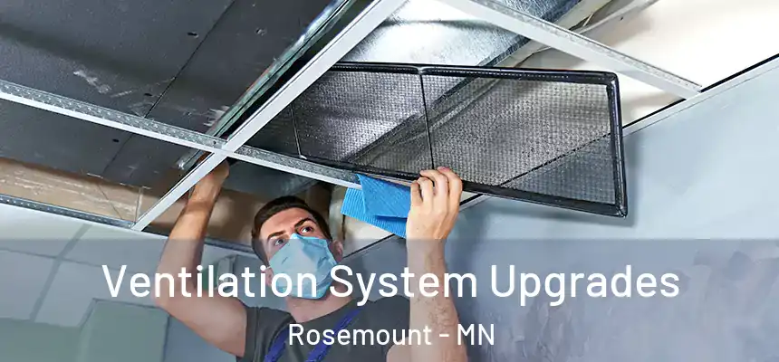 Ventilation System Upgrades Rosemount - MN